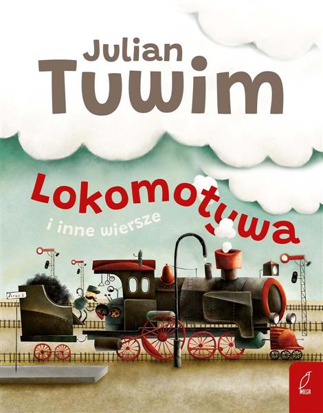 LOKOMOTYWA I INNE WIERSZE