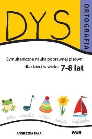 DYSORTOGRAFIA. SYMULTANICZNA NAUKA POPRAWNEJ
