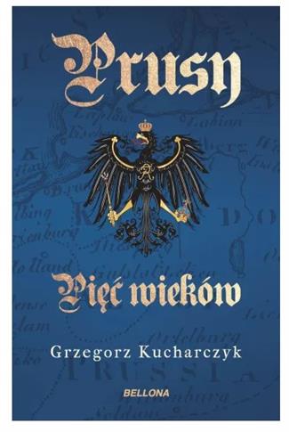 PRUSY. PIĘĆ WIEKÓW