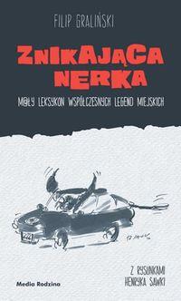 ZNIKAJĄCA NERKA