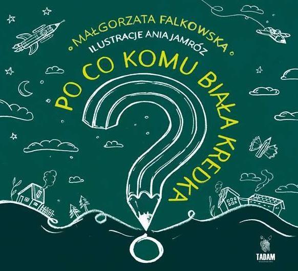 PO CO KOMU BIAŁA KREDKA