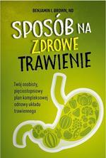 SPOSÓB NA ZDROWE TRAWIENIE. TWÓJ OSOBISTY