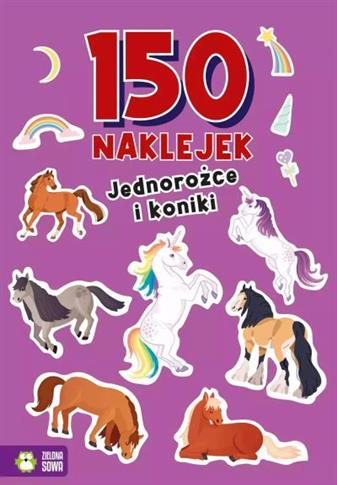 150 NAKLEJEK. JEDNOROŻCE I KONIKI