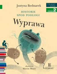 WYPRAWA HISTORIE SPOD PODŁOGI TOM 2 CZYTAM