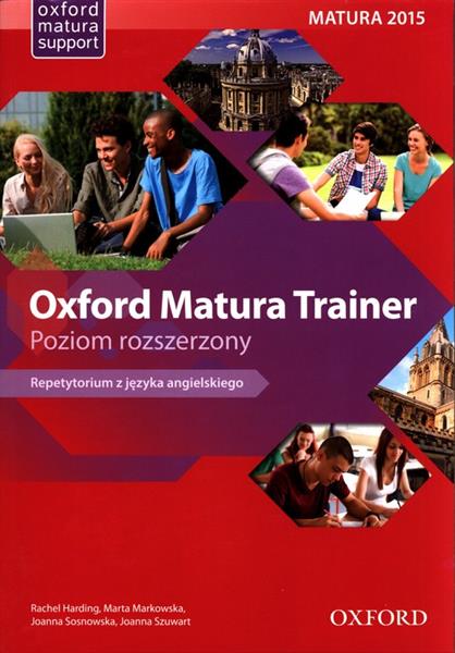 OXFORD MATURA TRAINER. REPETYTORIUM. POZIOM ROZ...