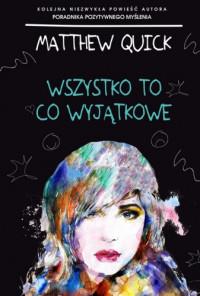 WSZYSTKO TO, CO WYJĄTKOWE