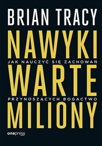NAWYKI WARTE MILIONY