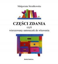 CZĘŚCI ZDANIA, CZYLI WIERSZ. SAMOUCZEK