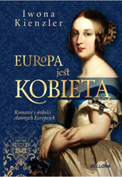 EUROPA JEST KOBIETĄ ROMANSE I MIŁOŚCI?
