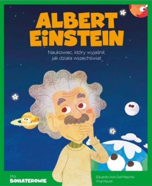 MOI BOHATEROWIE ALBERT EINSTEIN