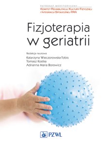 Fizjoterapia w geriatrii wyd. 2