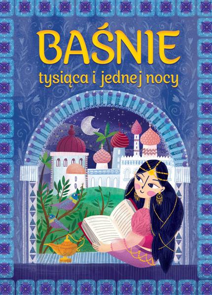 BAŚNIE TYSIĄCA I JEDNEJ NOCY