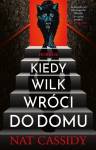 Kiedy wilk wróci do domu