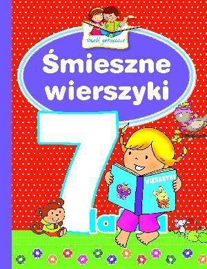 ŚMIESZNE WIERSZYKI 7-LATKA. MALI GENIUSZE