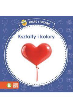 ROSNĘ I POZNAJĘ - KSZTAŁTY I KOLORY