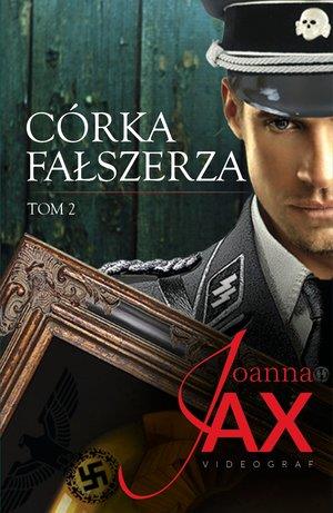 CÓRKA FAŁSZERZA. TOM 2