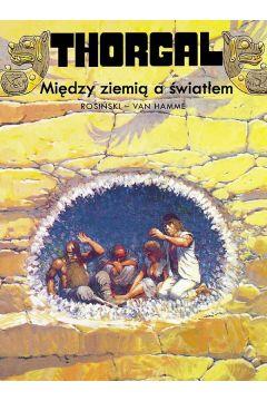 THORGAL. TOM 13. MIĘDZY ZIEMIĄ A ŚWIATŁEM
