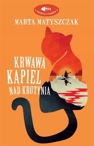 KRWAWA KĄPIEL NAD KRUTYNBIĄ