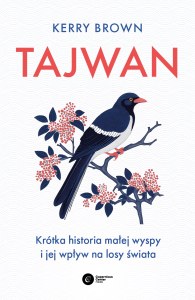 Tajwan. Krótka historia małej wyspy i jej wpływ na losy świata