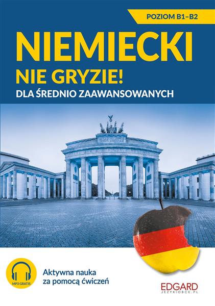 Niemiecki nie gryzie! Dla średnio zaawansowanych,