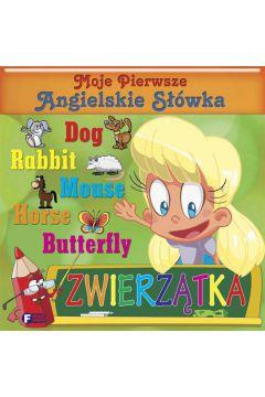 MOJE PIERWSZE ANGIELSKIE SŁÓWKA