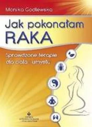 Jak pokonałam raka