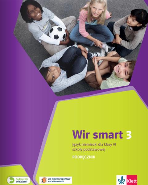 WIR SMART 3. JĘZYK NIEMIECKI DLA KLAS 6 SZKOŁY POD