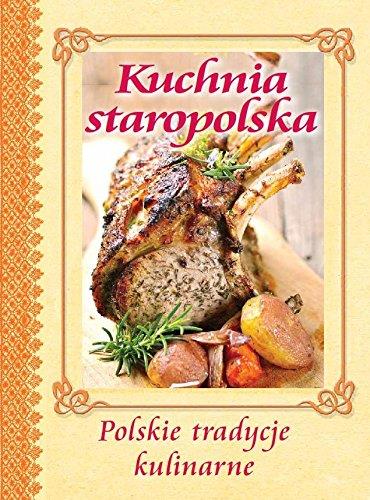 KUCHNIA STAROPOLSKA