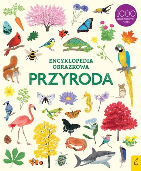 ENCYKLOPEDIA OBRAZKOWA PRZYRODA WYD.2/2022