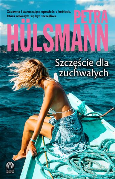 SZCZĘŚCIE DLA ZUCHWAŁYCH