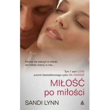 Miłość po miłości. Tom 1. Llove
