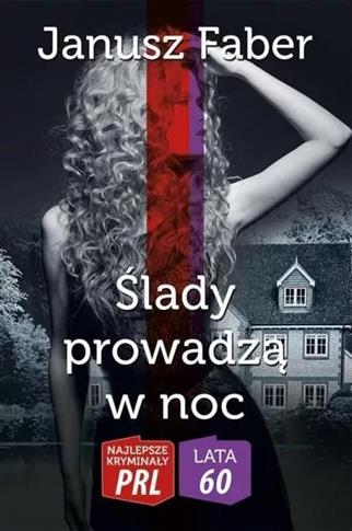 Ślady prowadzą w noc