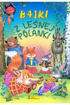 Bajki z leśnej polanki