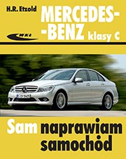 Mercedes-Benz klasy C W204 2007-2013 Sam naprawiam