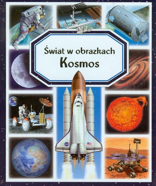 KOSMOS. ŚWIAT W OBRAZKACH