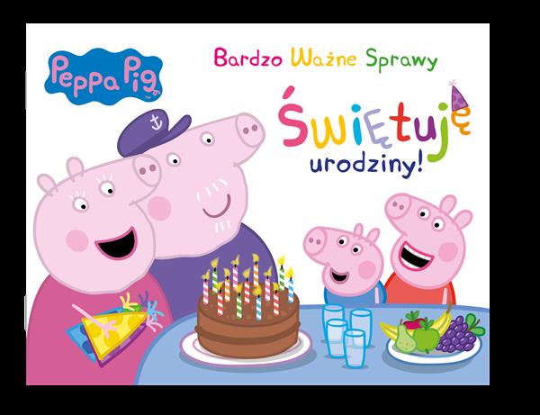 ŚWIĘTUJĘ URODZINY. BARDZO WAŻNE SPRAWY! ŚWINKA PEP