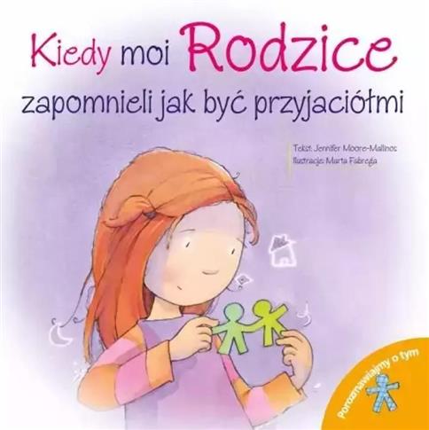 Porozmawiajmy o tym! Kiedy moi Rodzice zapomnieli