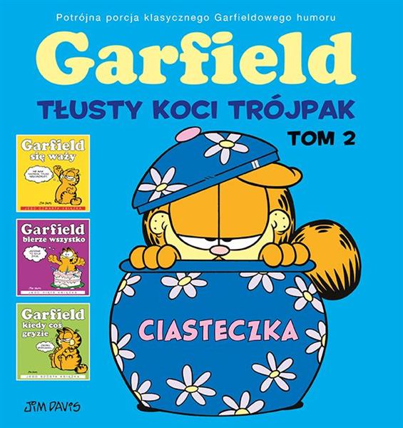 GARFIELD. TŁUSTY KOCI TRÓJPAK. TOM 2. CIASTECZKA