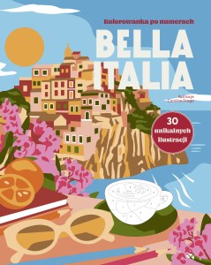 Bella Italia. Kolorowanka po numerach. Relacja Relaks