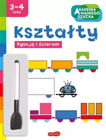 Kształty. Akademia mądrego dziecka. Rysuję i ścier