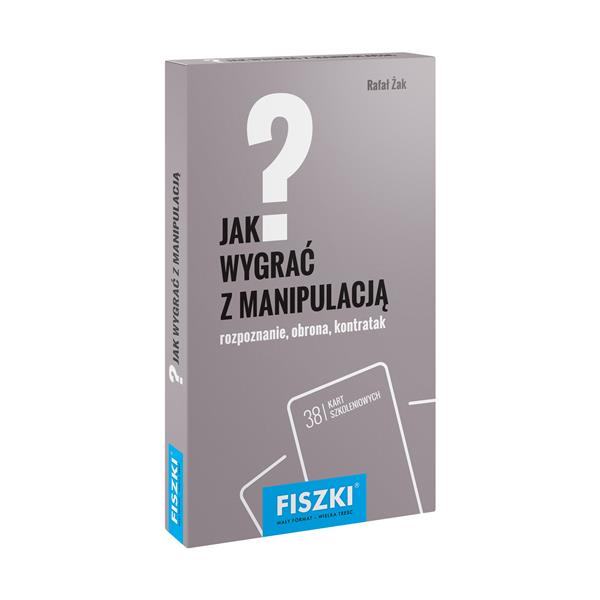FISZKI. JAK WYGRAĆ Z MANIPULACJĄ?
