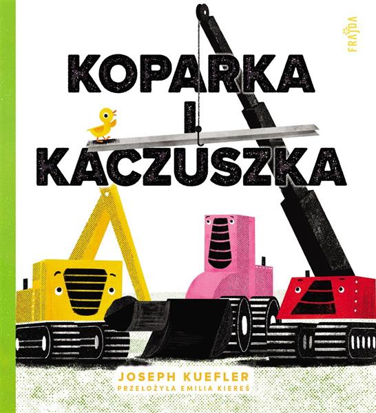 KOPARKA I KACZUSZKA