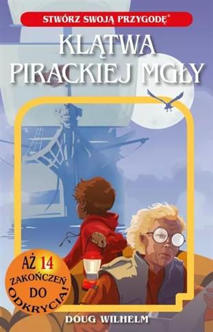 Stwórz swoją przygodę. Klątwa pirackiej mgły