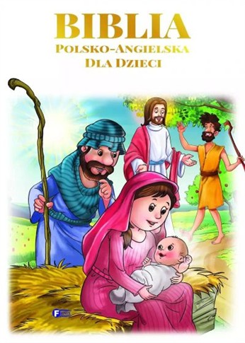 BIBLIA POLSKO-ANGIELSKA DLA DZIECI