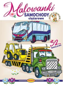 Samochody ciężarowe. Malowanki - seria z misiem