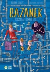 BAZANEK I SZCZERBATY UŚMIECH LOSU. TOM 1 978838073