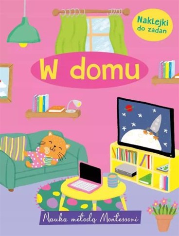 NAUKA METODĄ MONTESSORI. W DOMU