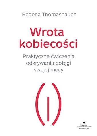 WROTA KOBIECOŚCI PRAKTYCZNE ĆW. ODKRYWANIA