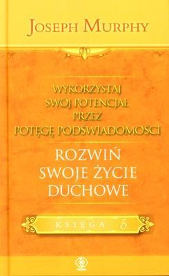 WYKORZYSTAJ SWÓJ P...ROZWIŃ SWOJE ŻYCIE