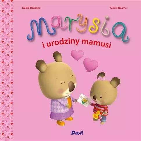 Marysia i urodziny mamusi
